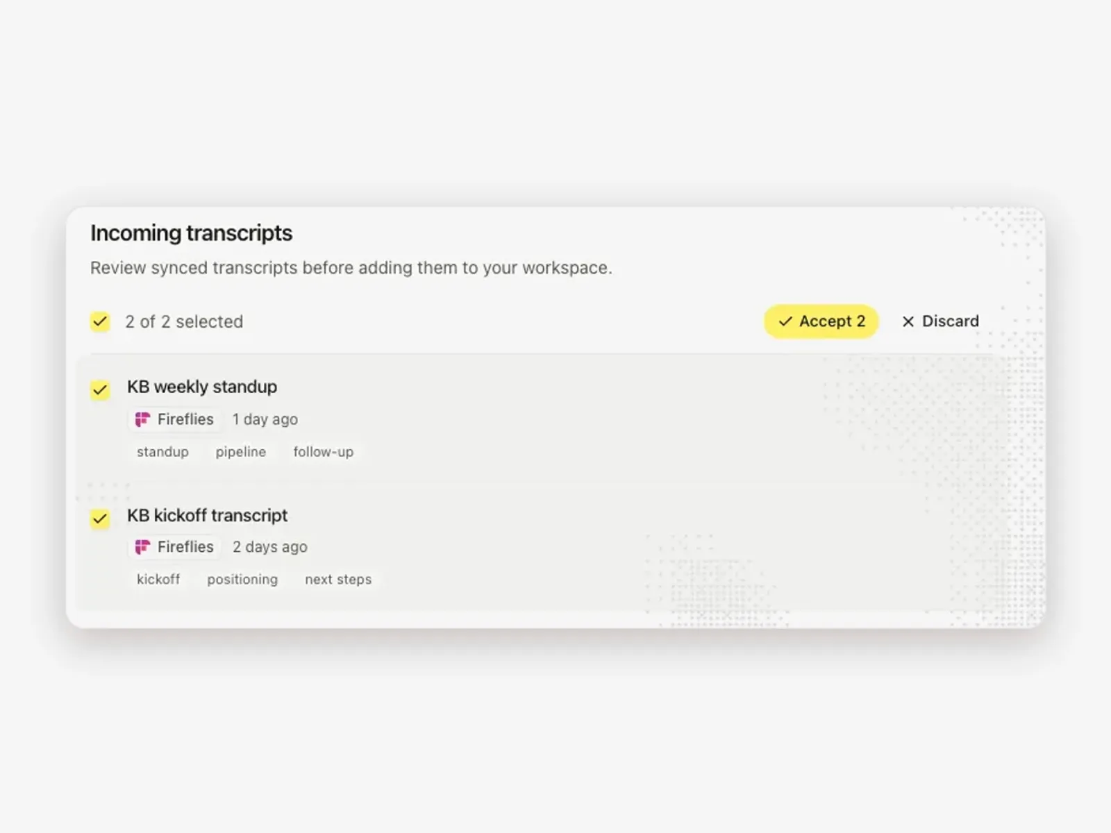 Use case: agency brain Fireflies meeting transcripts arriving in a Growf client workspace, ready to become strategy context